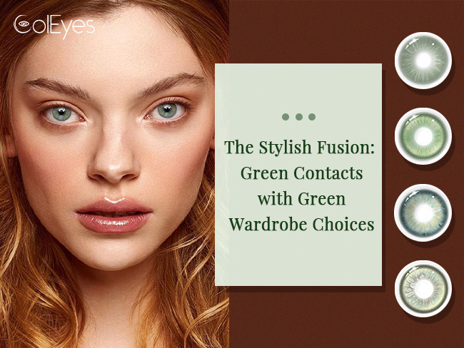 The Stylish Fusion: Green Contacts with Green Wardrobe Choices