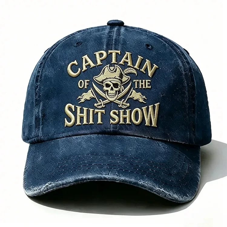 Captain Of The Shit Show Embroidery Cap