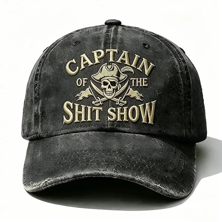 Captain Of The Shit Show Embroidery Cap