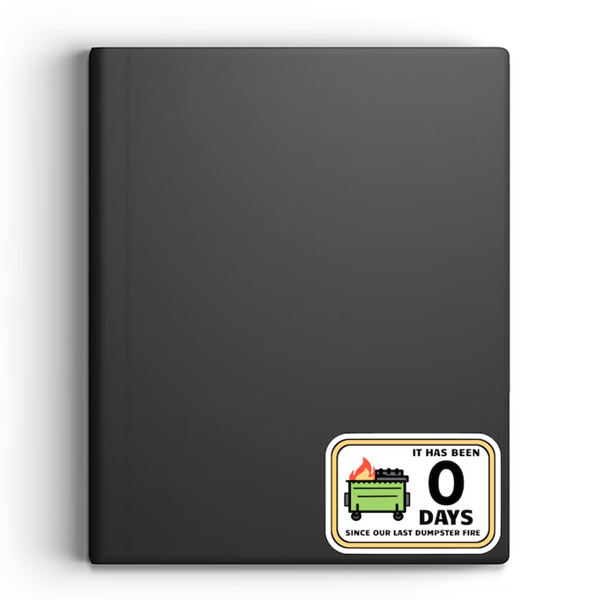 Dumpster Fire Day Count Sticker