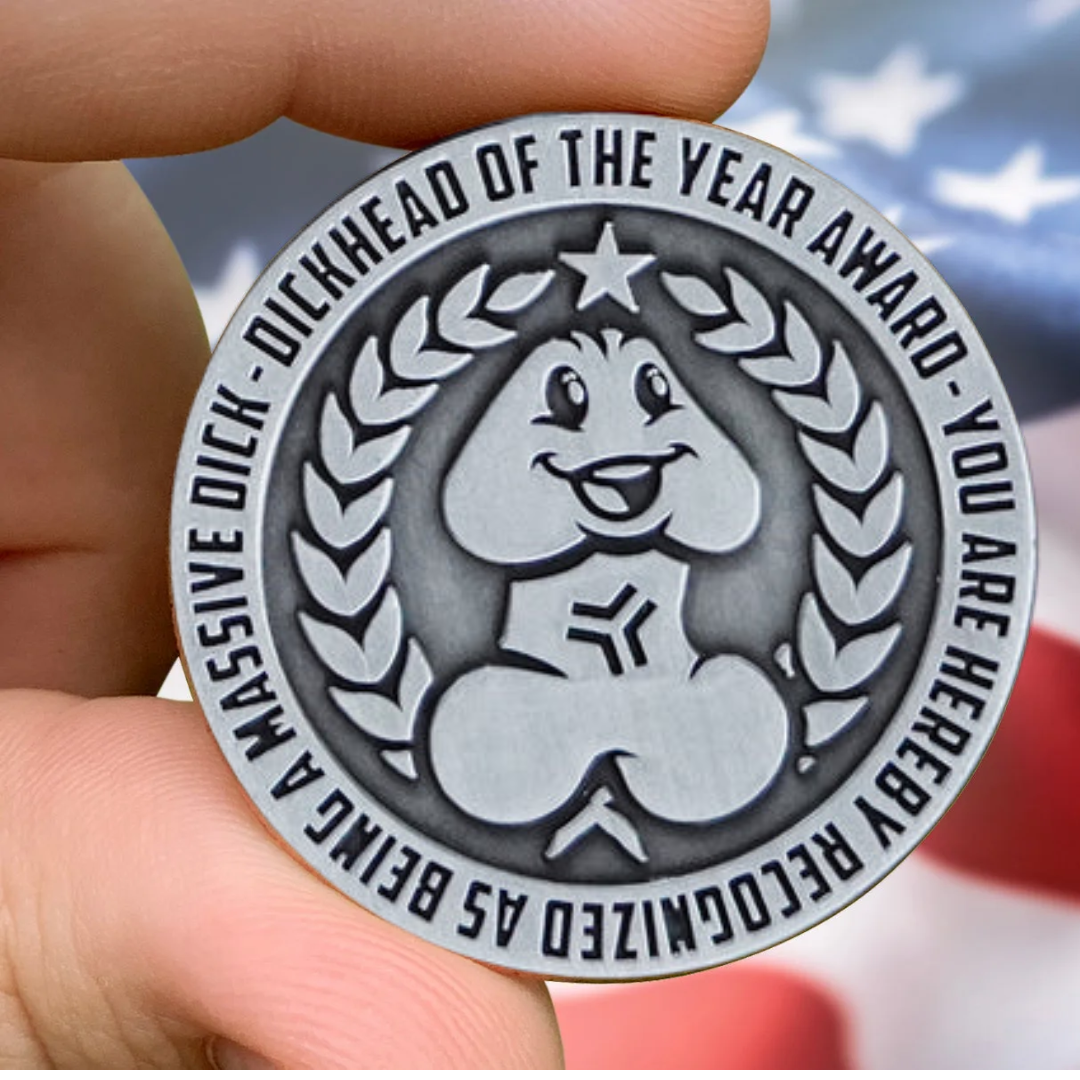 DICKHEAD OF THE YEAR AWARD CHALLENGE COIN