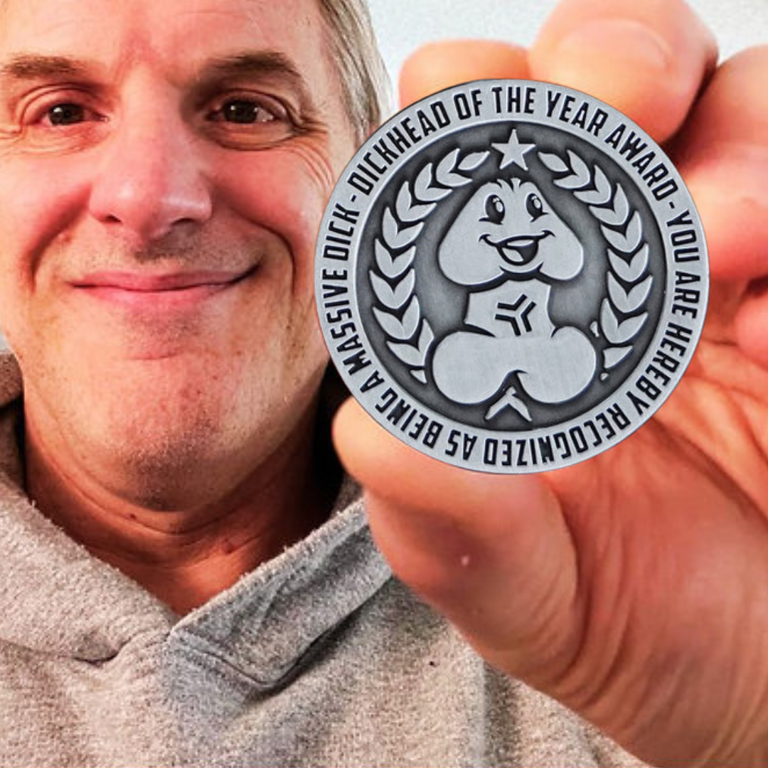 DICKHEAD OF THE YEAR AWARD CHALLENGE COIN