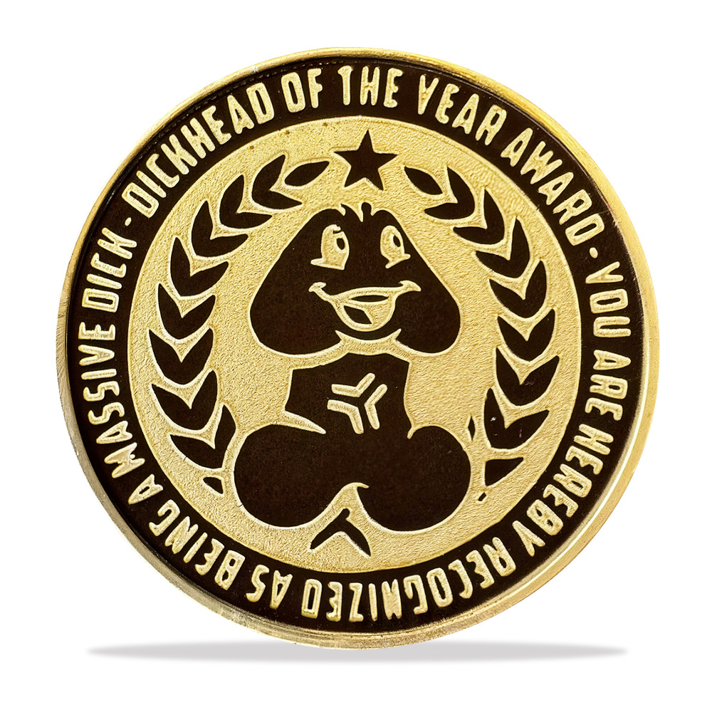 “Dickhead of the Year Award” Challenge Coin