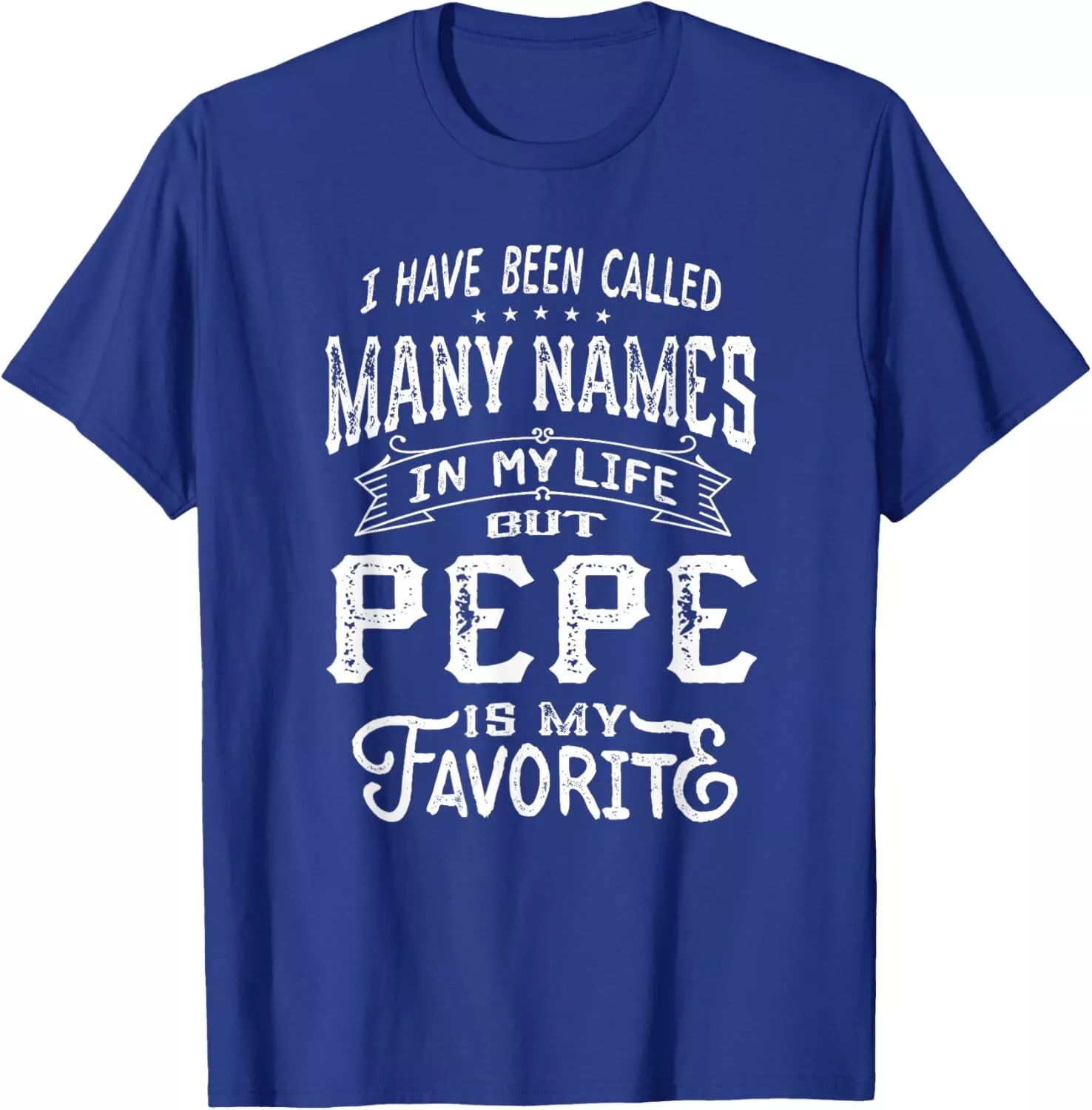Pepe Name Funny Father's Day Gift Idea for Dad T-Shirt