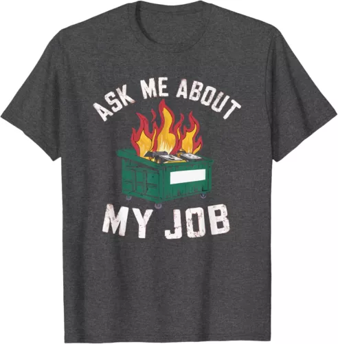 Dumpster Fire Tee Ⅵ