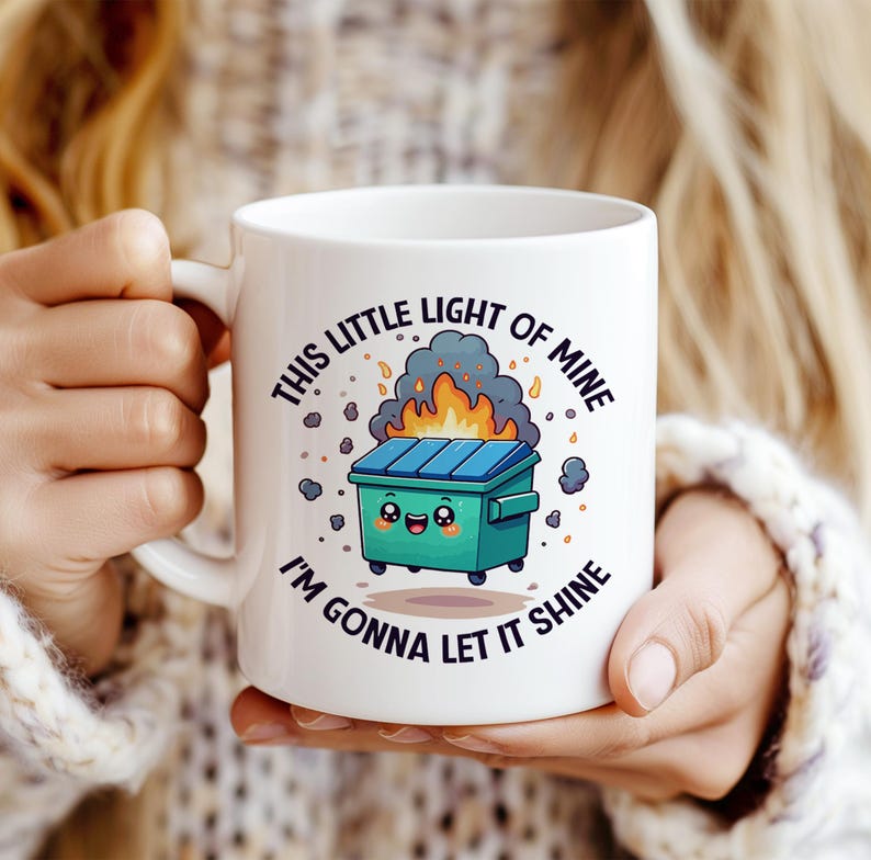 ☕️Dumpster Fire Mug- Start Your Day with a Smile 