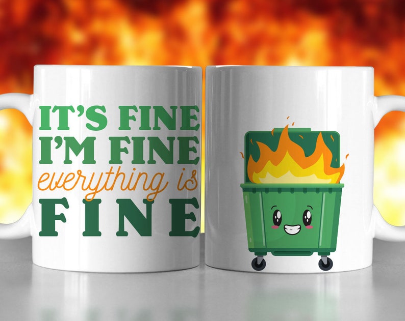 Funny Dumpster Firefighter Mug IV