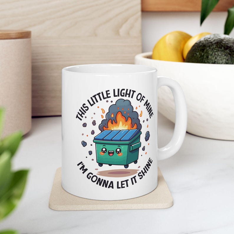 ☕️Dumpster Fire Mug- Start Your Day with a Smile 