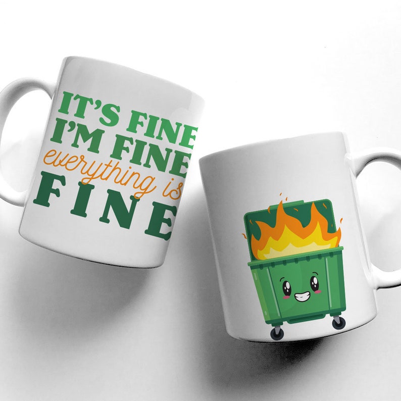Funny Dumpster Firefighter Mug IV