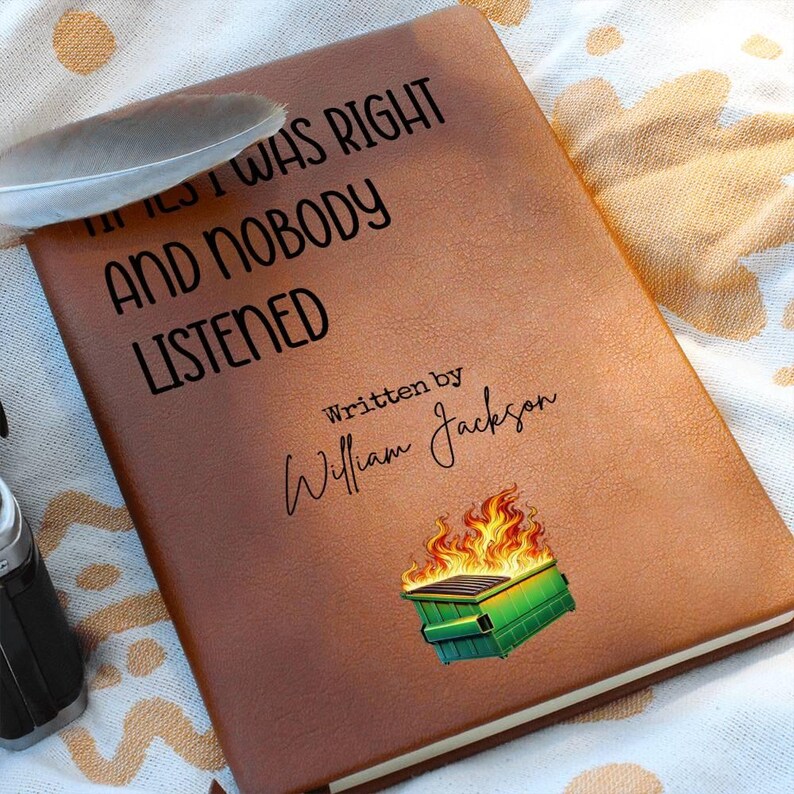 Custom Journal - Funny Dumpster Fire Notebook