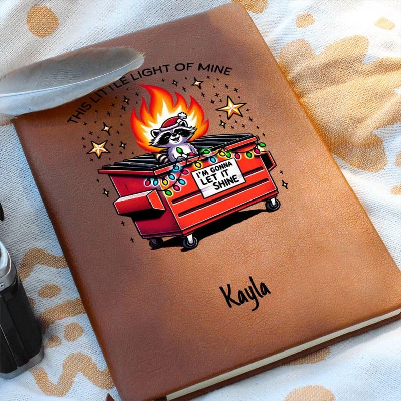Custom Journal - This Little Light of Mine Dumpster Fire Journal