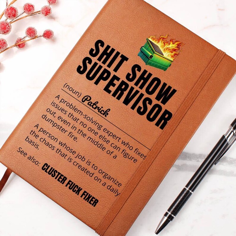 Custom Journal - Shit Show Supervisor Notebook