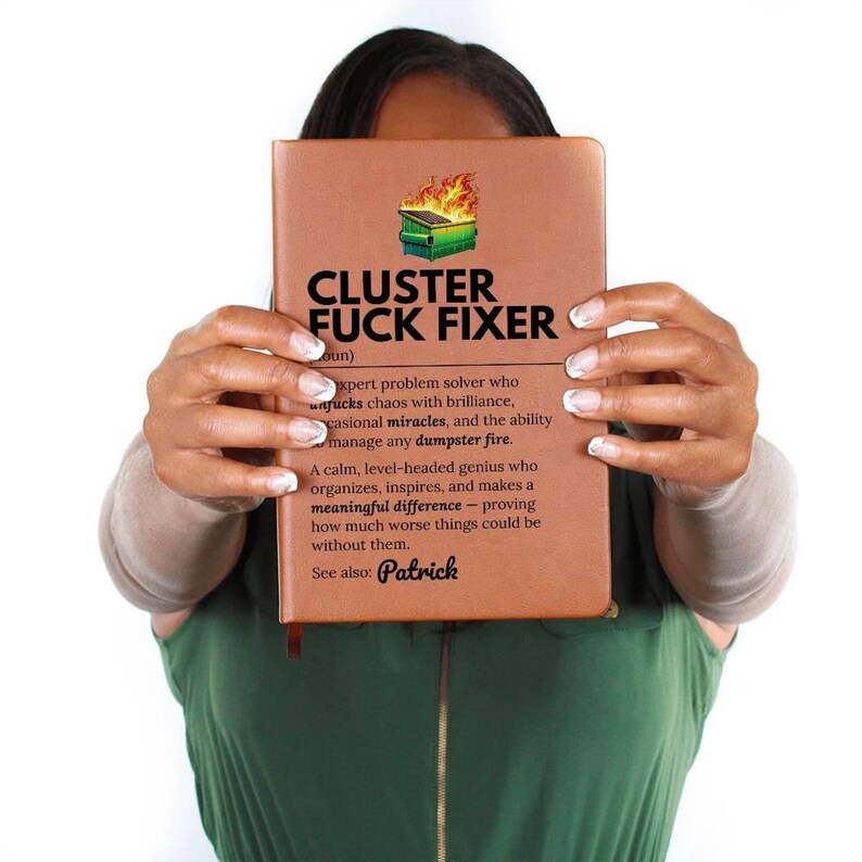 Custom Journal - Cluster Fuck Fixer Notebook