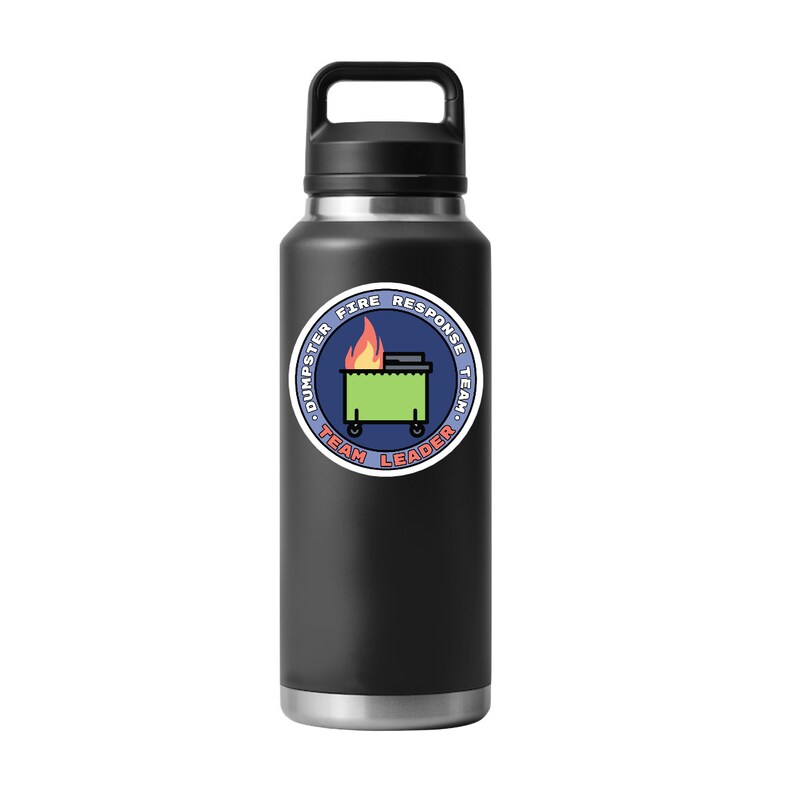 🔥 Dumpster Fire Sticker Set - Team Leader & Team Member Edition! 🔥