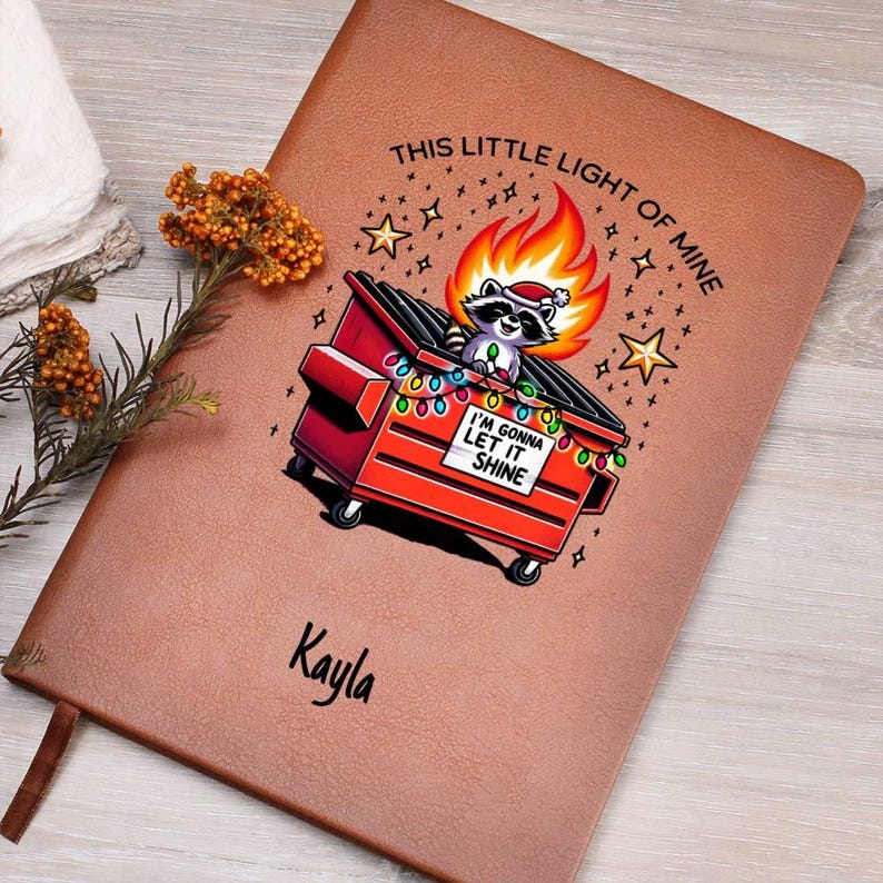 Custom Journal - This Little Light of Mine Dumpster Fire Journal