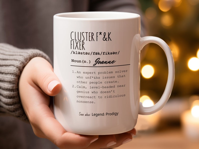 Personalized Funny Cluster F*ck Fixer Mug