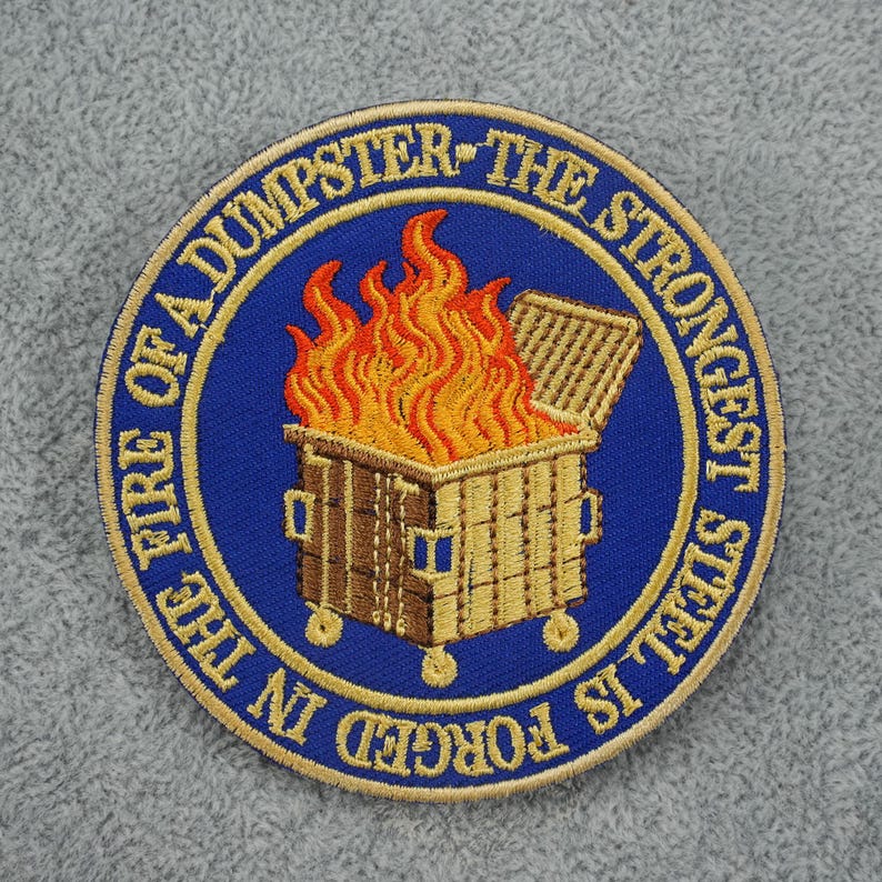 Dumpster Fire Embroidered Patch