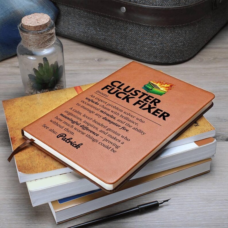 Custom Journal - Cluster Fuck Fixer Notebook