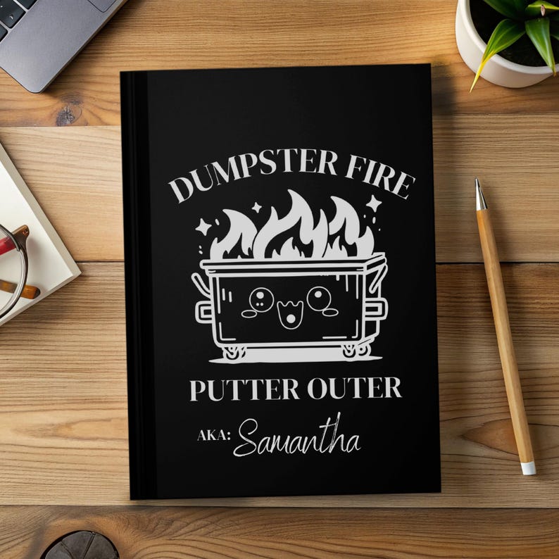 Personalized Dumpster Fire Putter-Outer Journal