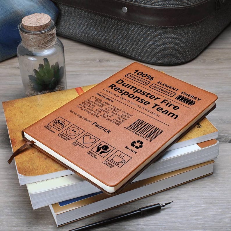 Custom Journal -Dumpster Fire Response Team Journal