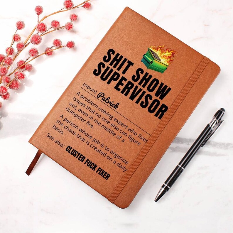 Custom Journal - Shit Show Supervisor Notebook