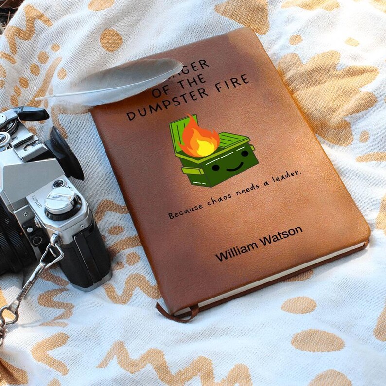 Custom Journal - Manager of the Dumpster Fire Journal