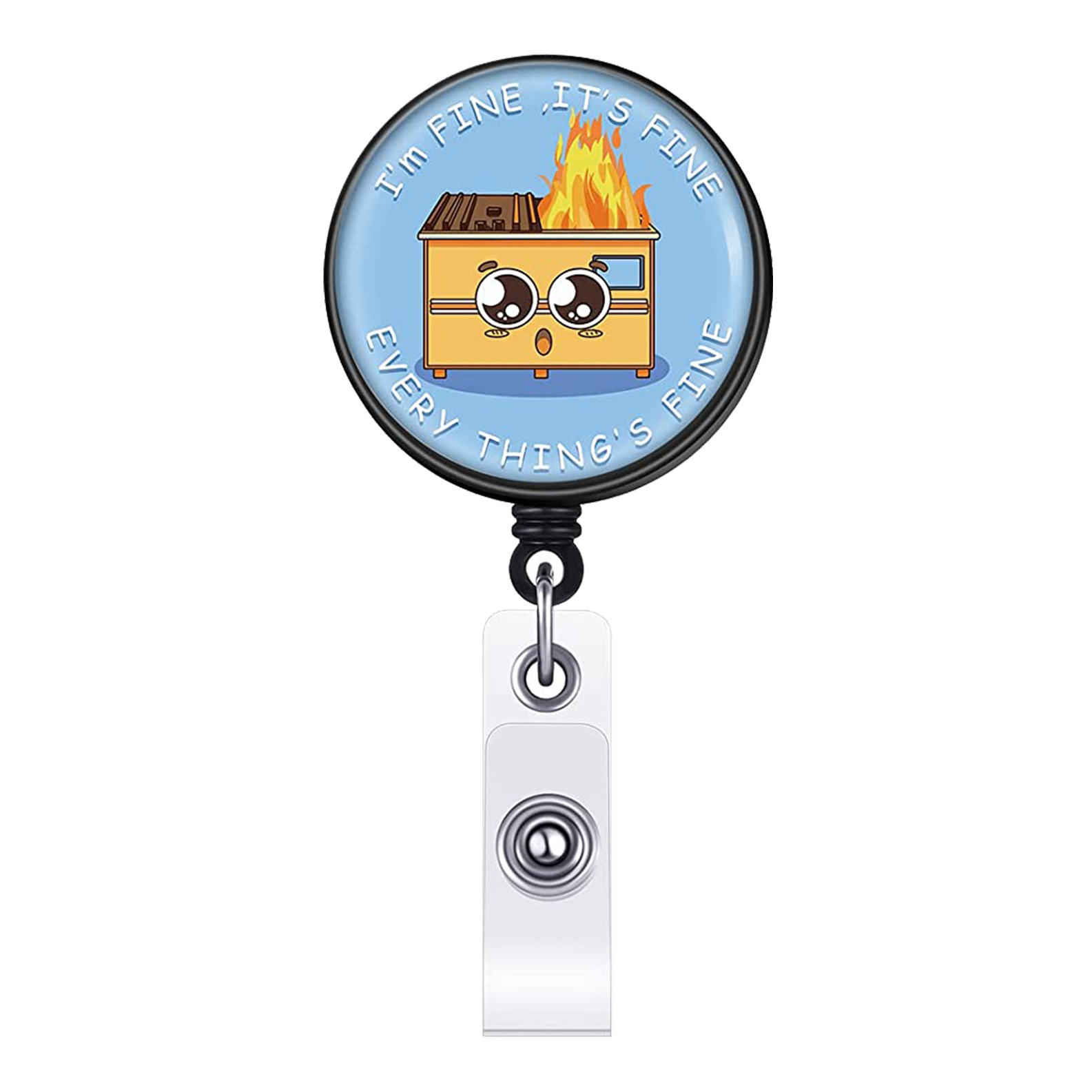 🔥 Dumpster Fire Funny Badge Reel - "It's OK, I'm Fine! Everything is Fine!" 🔥