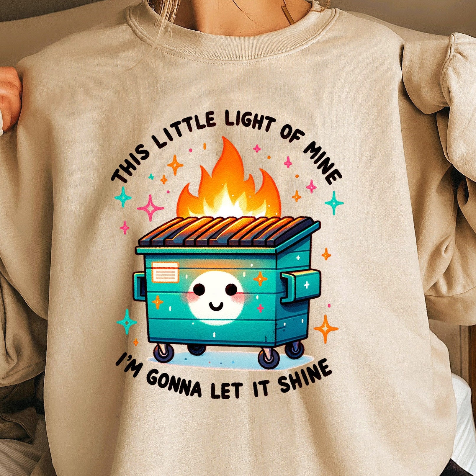 Funny Dumpster Fire Sweatshirt