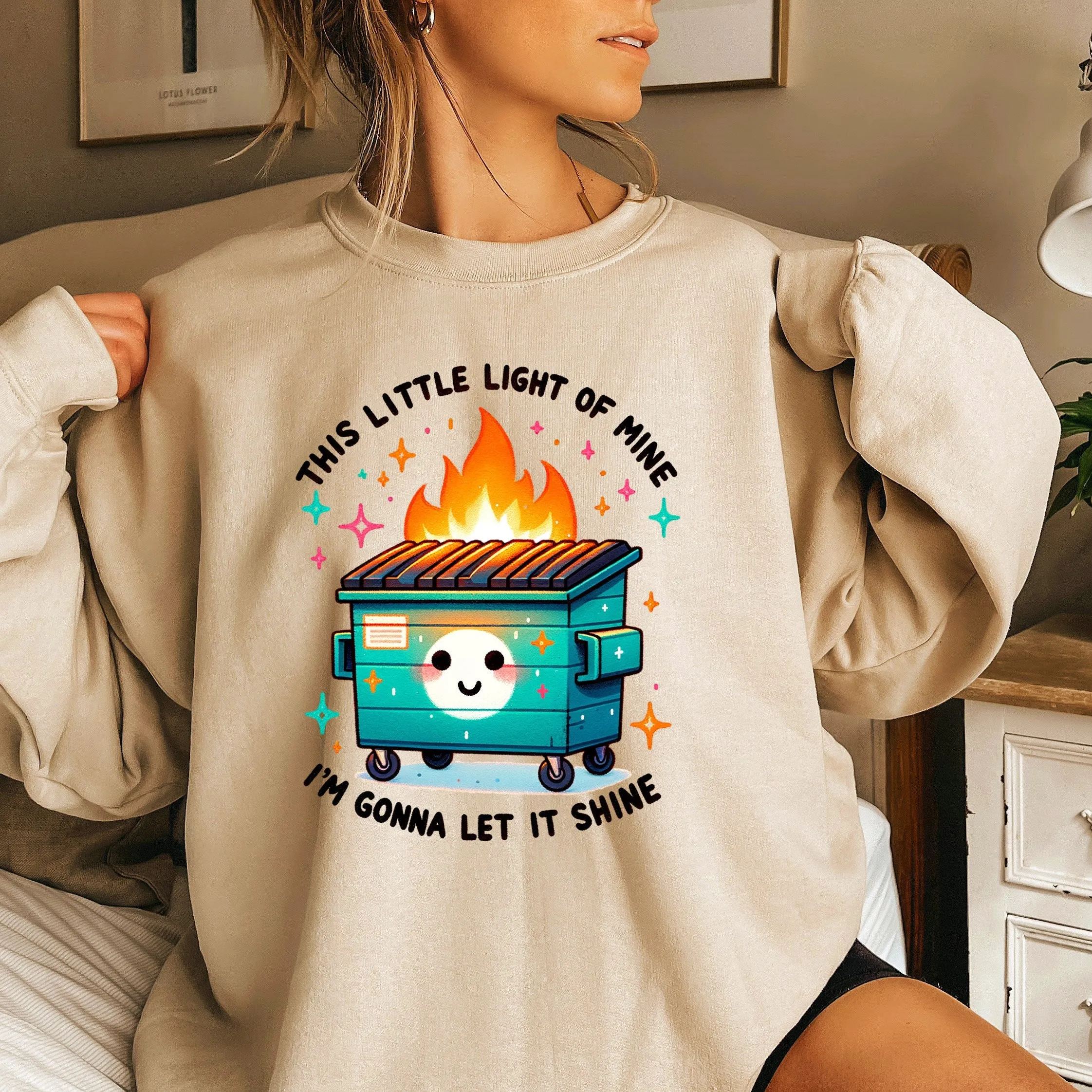 Funny Dumpster Fire Sweatshirt
