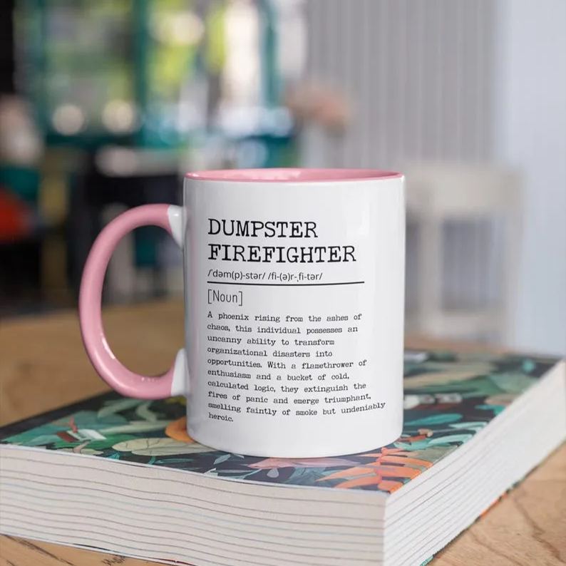 Funny Dumpster Firefighter Mug with Funny Definition Ⅶ