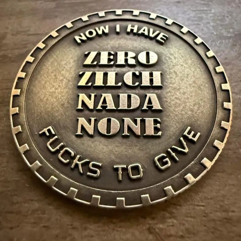 Last Fuck to Give EDC challenge coin.