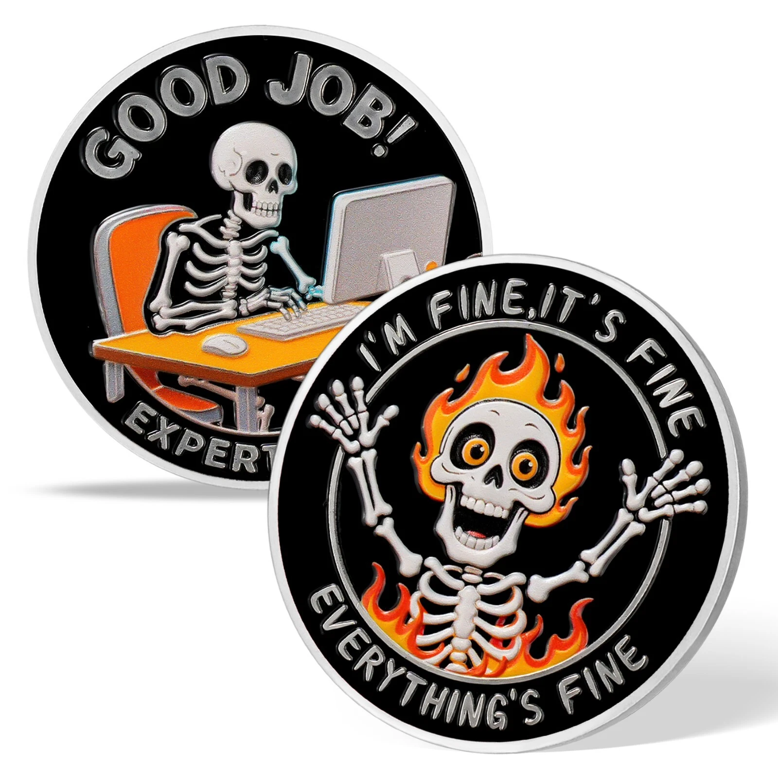 Expert Level Skeleton Coin -I Am Fine-Funny Office Humor Gift for Busy Workers