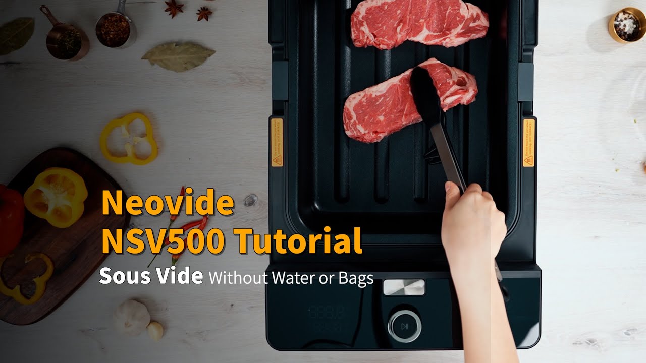 Neovide, a New-Generation Sous Vide Cooker, Waterless & Bagless