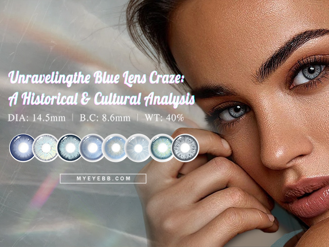 Unraveling the Blue Lens Craze: A Historical & Cultural Analysis