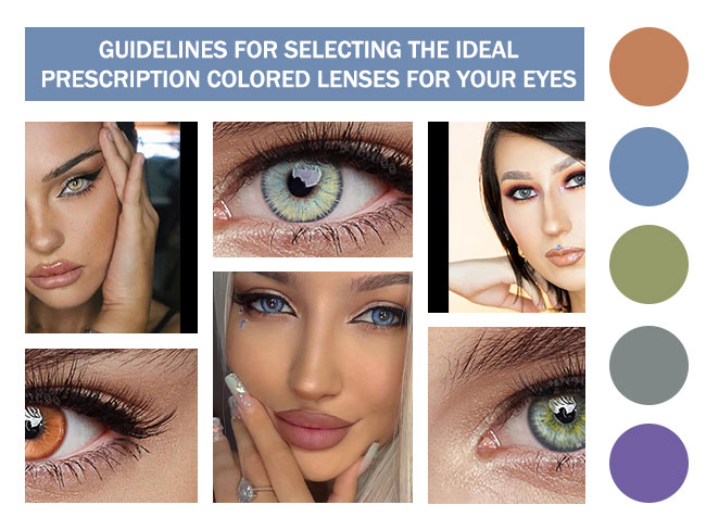 Guidelines for Selecting the Ideal Prescription Colored Lenses for Your Eyes