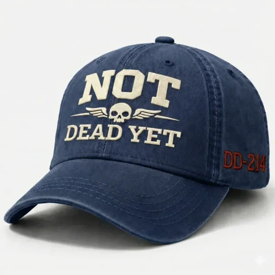 NOT DE*D YET Veteran Dad Embroidery Hat