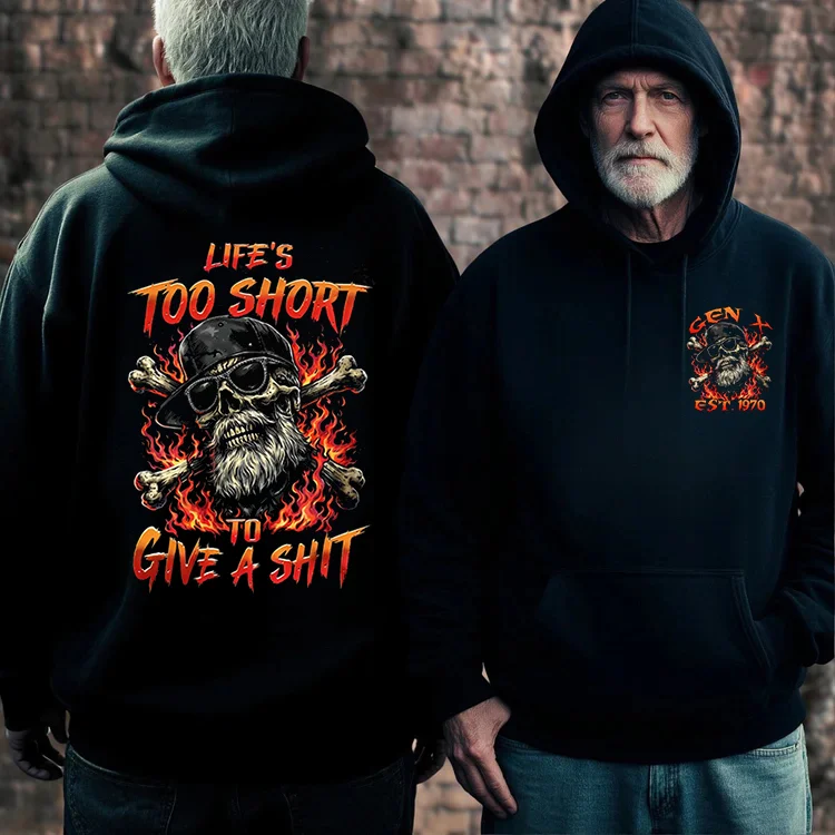 Custom Year Gen X Life's Too Short To Give A Shit Sweatshirt/T-shirt