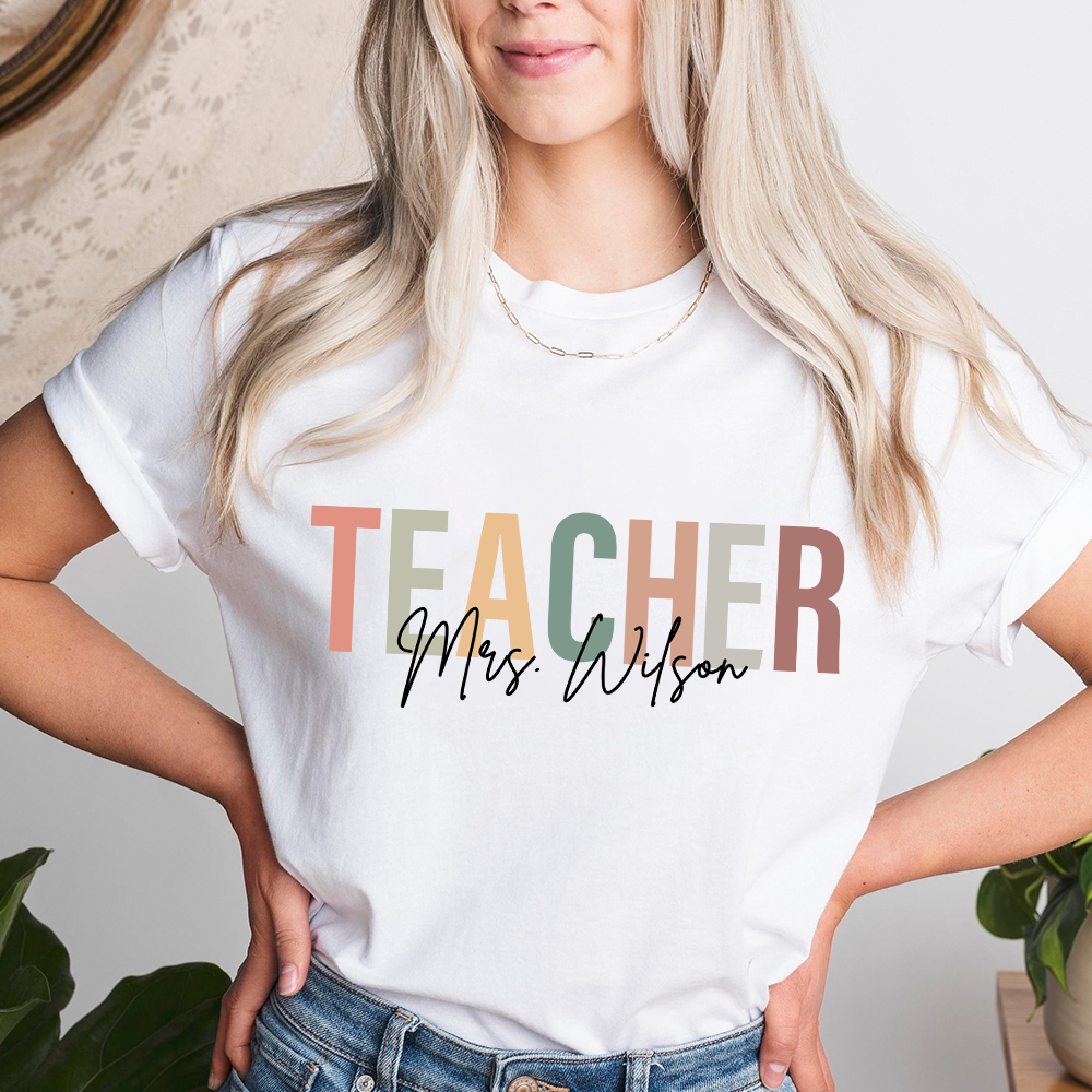 Custom Teacher Name T-shirt