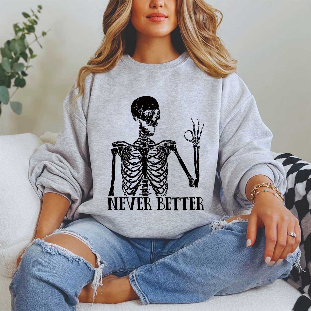 Never Better Skeletons Halloween Shirt