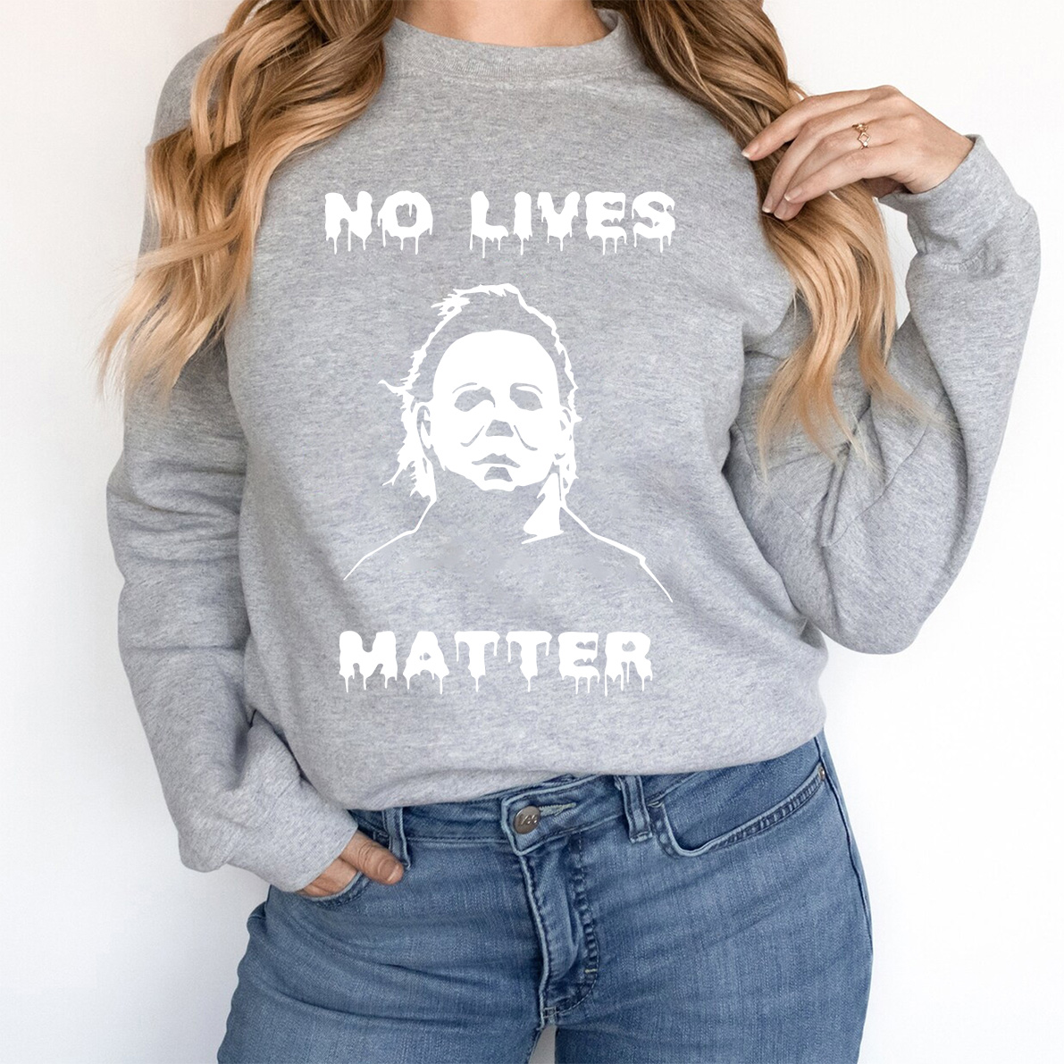 No Lives Matter Michael Myers Halloween Sweatshirt