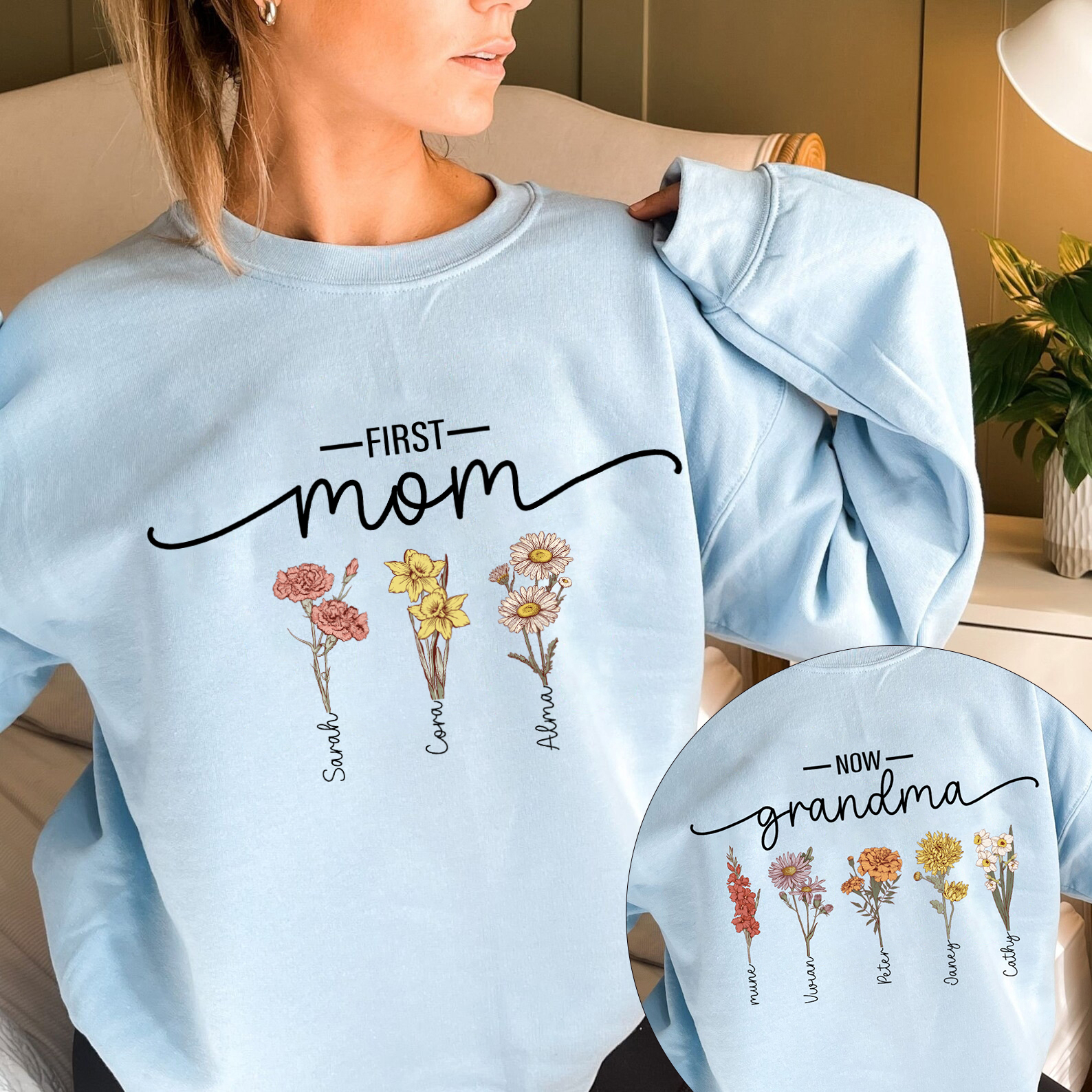 First Mom Now Grandma - Two-Sided Birth Flower Family  Custom Hoodie/Crewneck/T-shirt（Real-time preview）