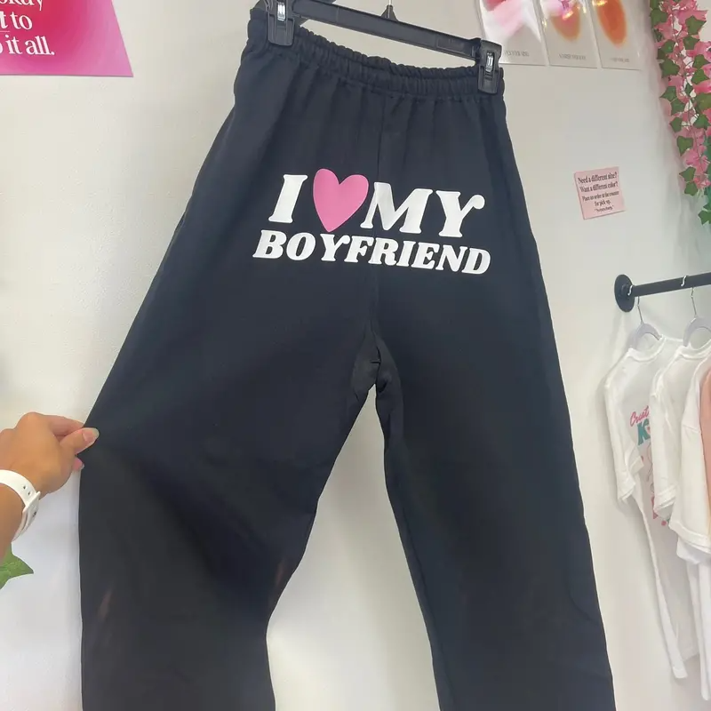 I Love My Boyfriend Cozy Sweatpants