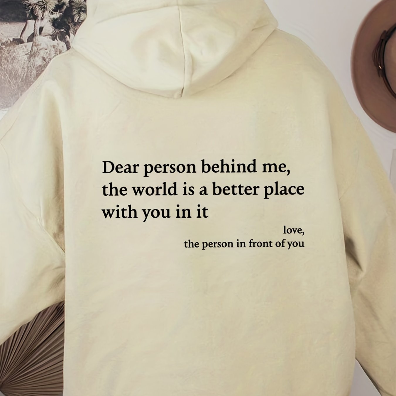 Dear Person Behind Me, You Are Enough Hoodie