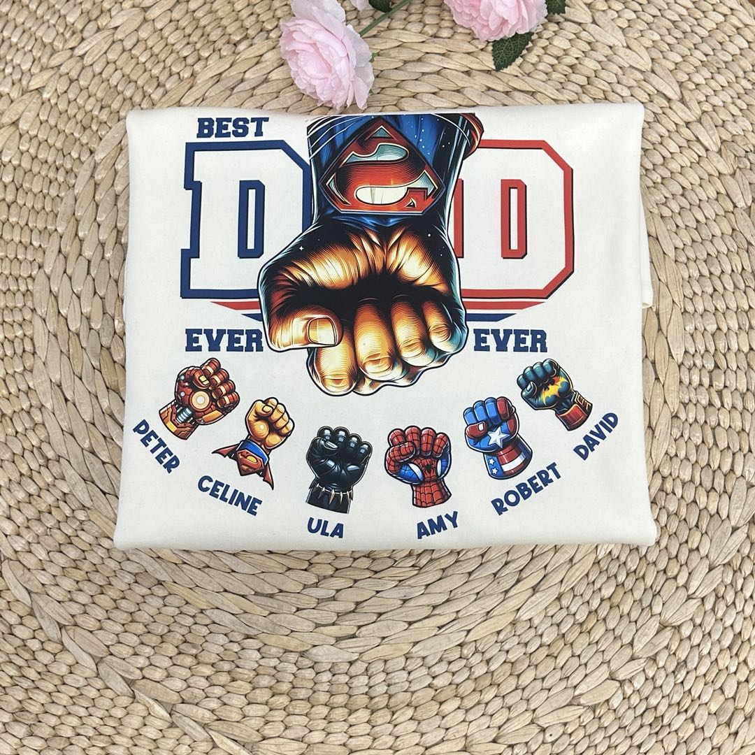 Custom Best Dad Ever T-shirt/Crewneck/Hoodie For Dad（vertical version）