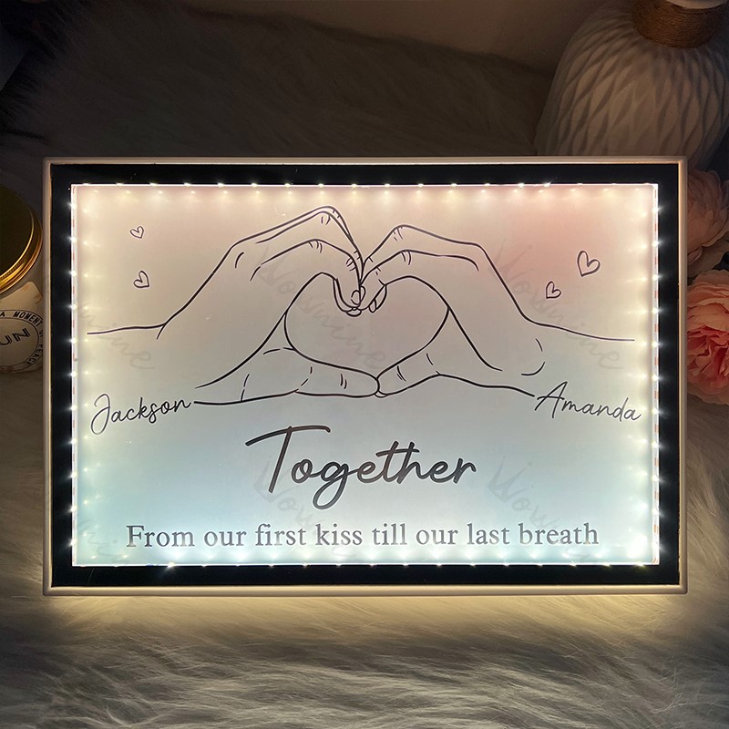 Together Forever From Our First Kiss Till Our Last Breath Custom horizontal Frame Light Box
