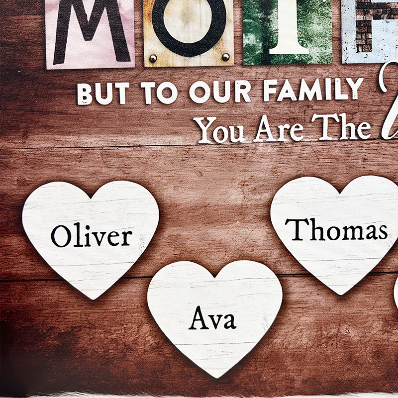 You Are The World Custom Names Canvas For Mom