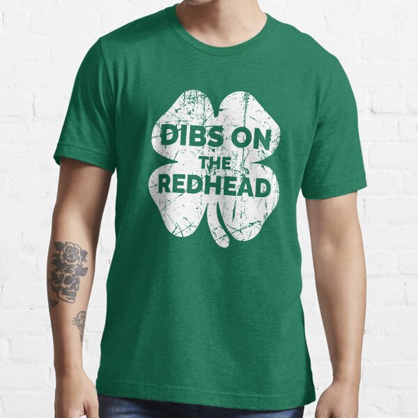 Vintage Dibs On The Redhead Funny Irish St Patricks Day Shamrock Essential T-Shirt