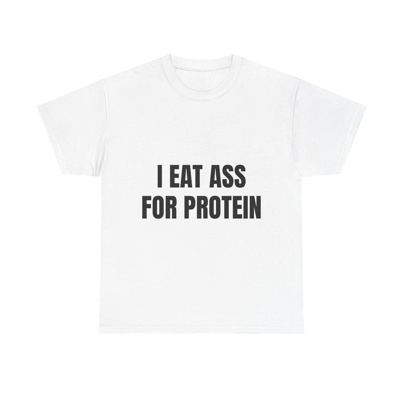 “Unhinged Protein” Shock Humor White Tee