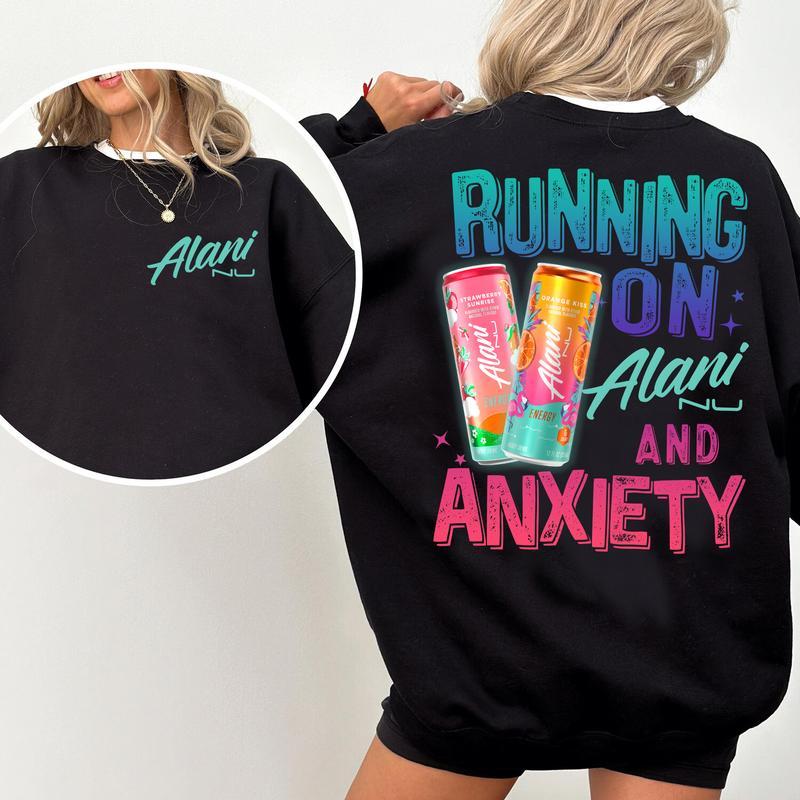 “Chaotic Hustle” Alani & Anxiety Meme Sweatshirt