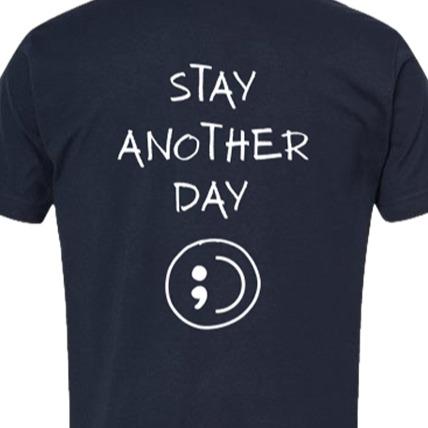 “Stay Another Day” Mental Health Semicolon Tee